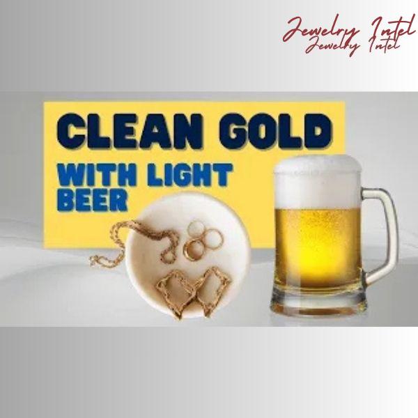 How to clean Gold With Beer