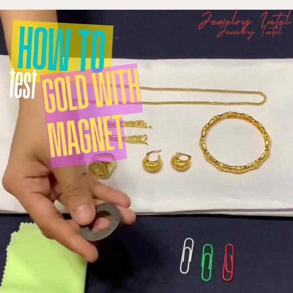 How to Test Gold With a Magnet