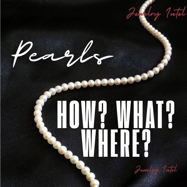 How are Pearls Made? Pearl facts!