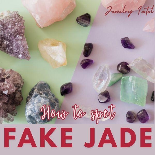 How to Spot Fake Jade