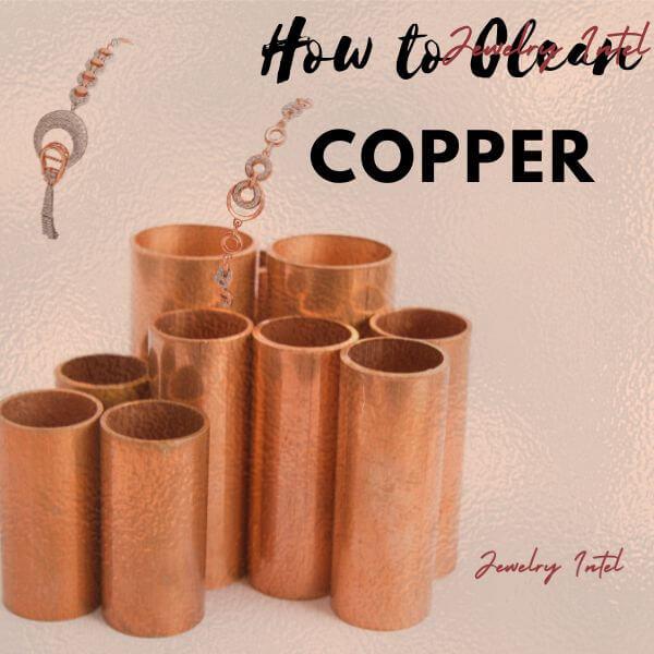 How to Clean Copper At Home Easily