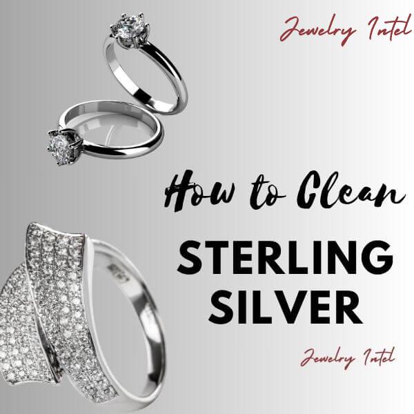 How to Clean Silver Sterling